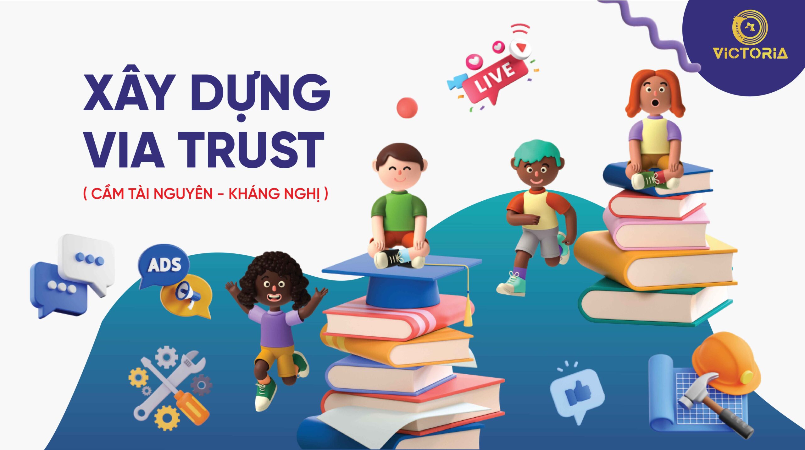 Xây dựng Via Trust ( Cầm tài nguyên, Kháng Nghị )